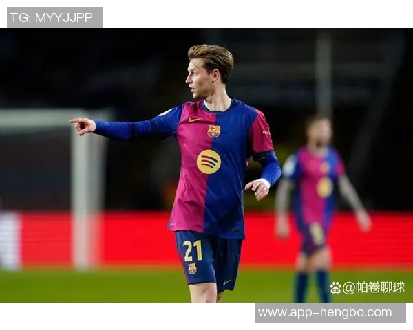 巴萨与德容续约达成一致年薪与佩德里持平约1200万欧元 巴萨与德容续约达成一致年薪与佩德里持平约1200万欧元