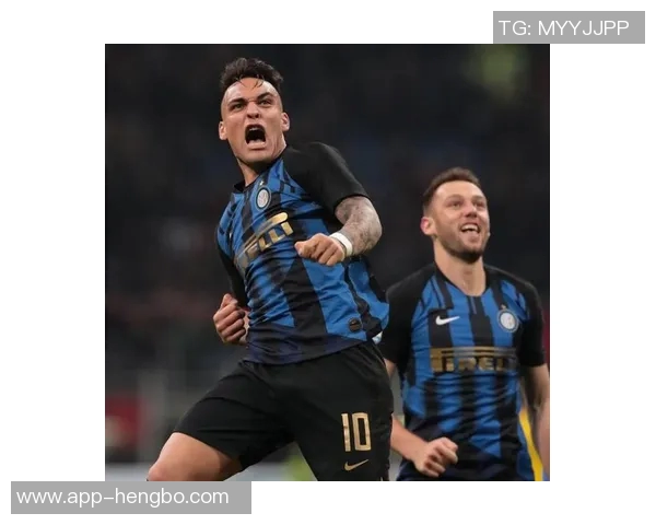 劳塔罗或将在国米续约至退役生涯最后一合同